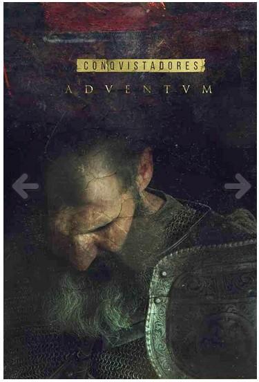 Conquistadores Adventum [Miniserie] [8 Cap.]